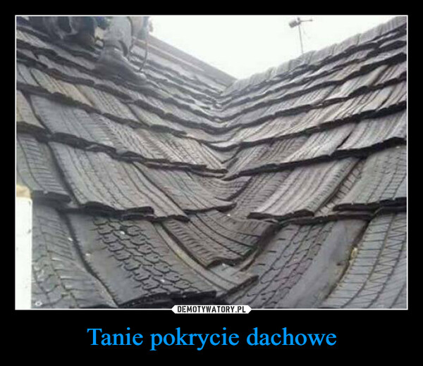 Tanie pokrycie dachowe