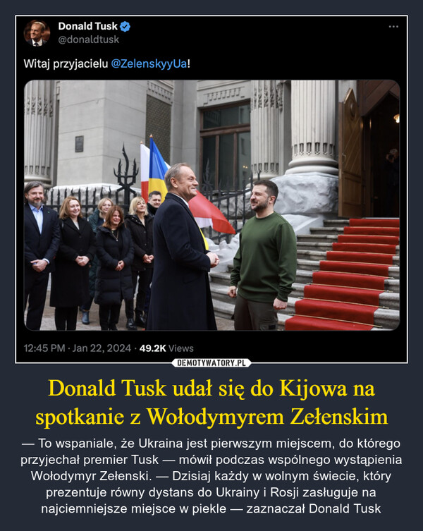Donald Tusk udał się do Kijowa na spotkanie z Wołodymyrem Zełenskim