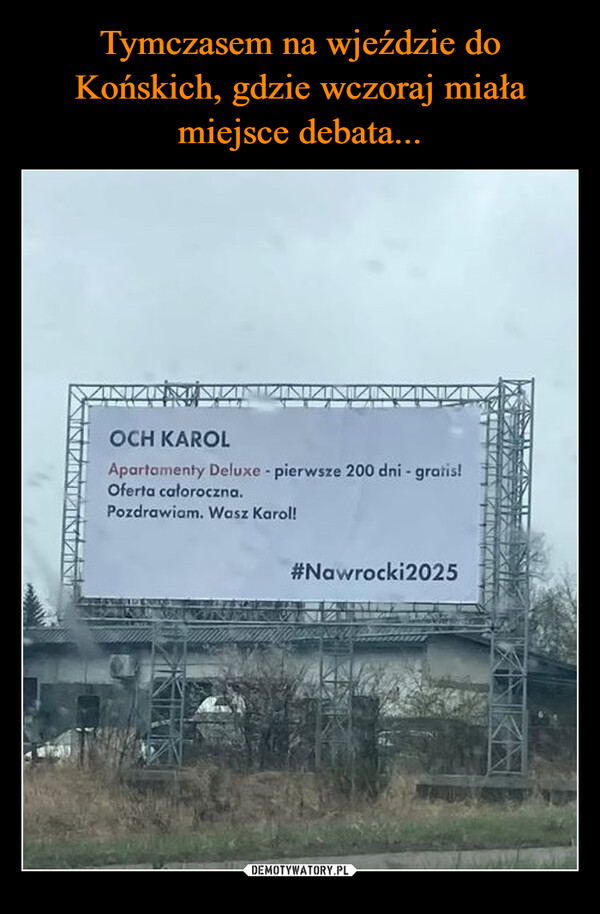  –  OCH KAROLApartamenty Deluxe pierwsze 200 dni - gratis!Oferta całoroczna.Pozdrawiam. Wasz Karol!#Nawrocki2025